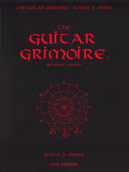 The Guitar Grimoire : Scales and Modes.