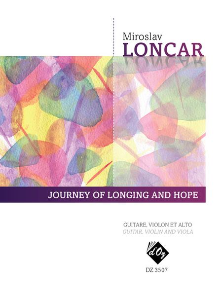 Journey of Longing and Hope : For Guitar, Violin, and Viola.