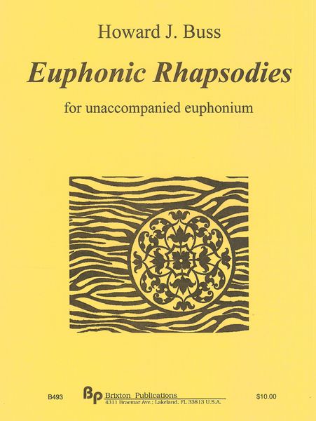 Euphonic Rhapsodies : For Unaccompanied Euphonium (2019).