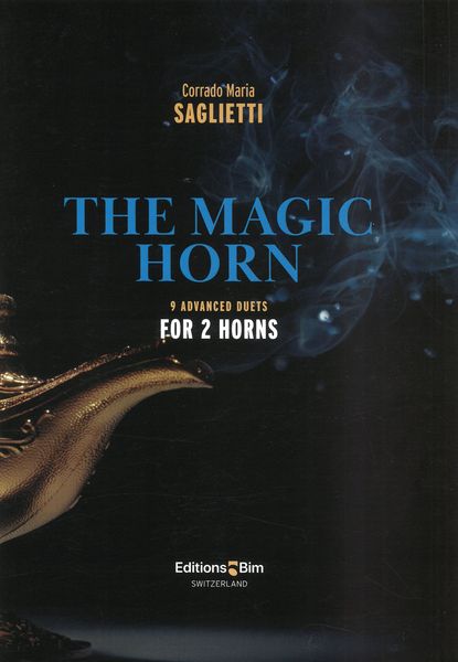 Magic Horn : 9 Advanced Duets For 2 Horns (2019).