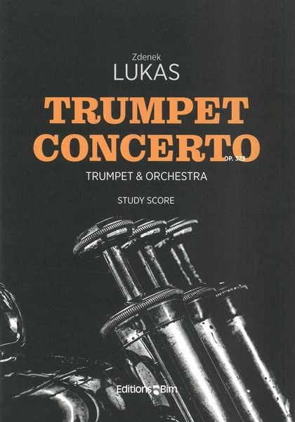 Trumpet Concerto, Op. 323 : For Trumpet and Orchestra (2002).