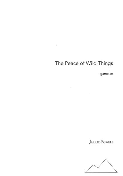 Peace of Wild Things : For Gamelan.