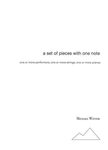 Set of Pieces With One Note : For One Or More Performers (2005).