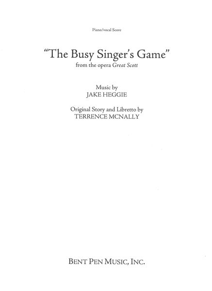 Busy Singer's Game : From The Opera Great Scott.