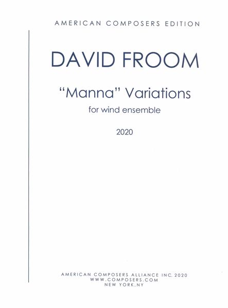 Manna Variations : For Wind Ensemble (2020).