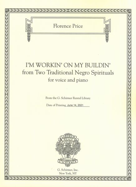 I'm Workin' On My Buildin', From Two Traditional Negro Spirituals : For Voice and Piano.