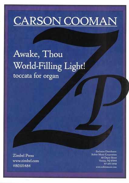 Awake, Thou World-Filling Light!, Op. 1356 : Toccata For Organ (2020).