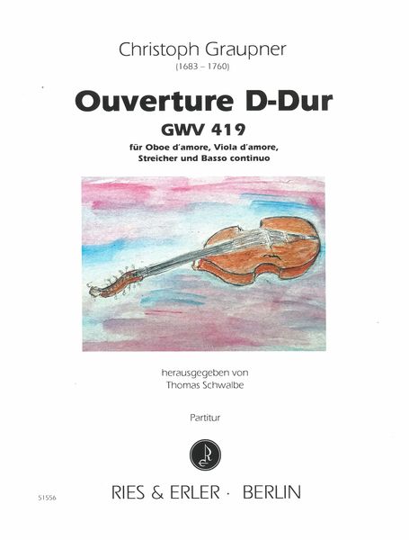 Ouverture D-Dur, GWV 419 : Für Oboe d'Amore, Viola d'Amore, Streicher und Basso Continuo.