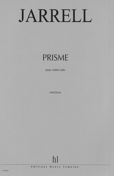 Prisme : Pour Violon Solo.