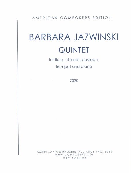 Quintet : For Flute, Clarinet, Bassoon, Trumpet and Piano (2020).