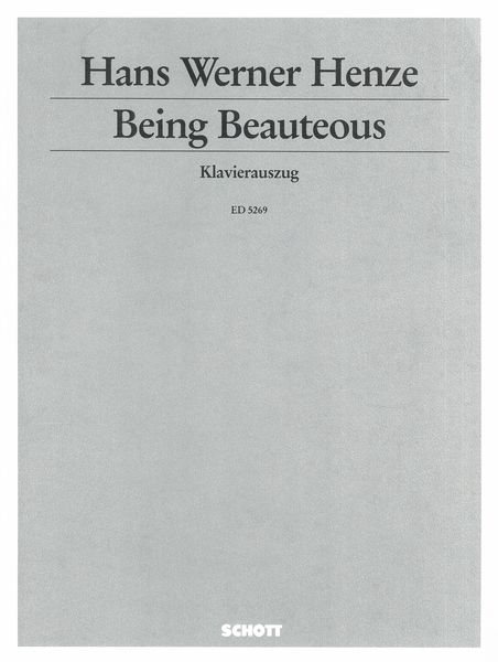 Being Beauteous : Kantate Für Koloratursopran, Harfe und 4 Violoncelli [Klavier Auszug].