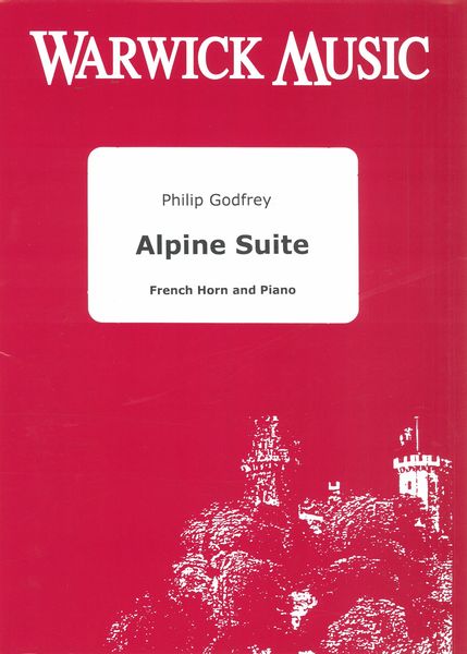 Alpine Suite : For French Horn and Piano.