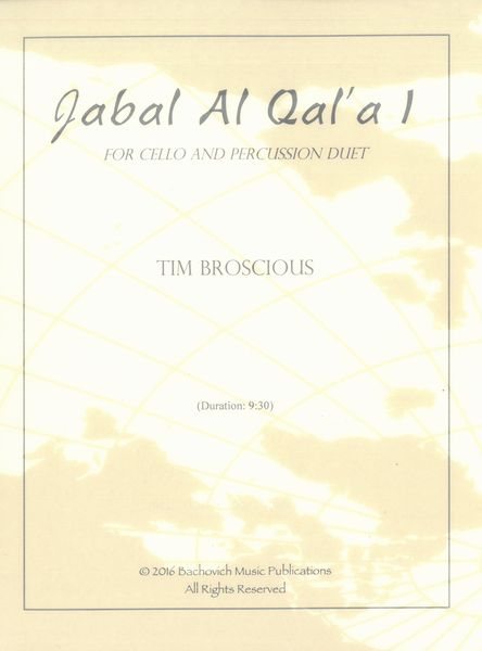 Jabal Al Qal'a I : For Cello and Percussion Duet.