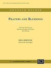 Prayers and Blessings : For Bass-Baritone Solo, Violoncello and Organ (2004) [Download].