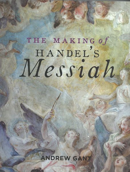 Making of Handel's Messiah.