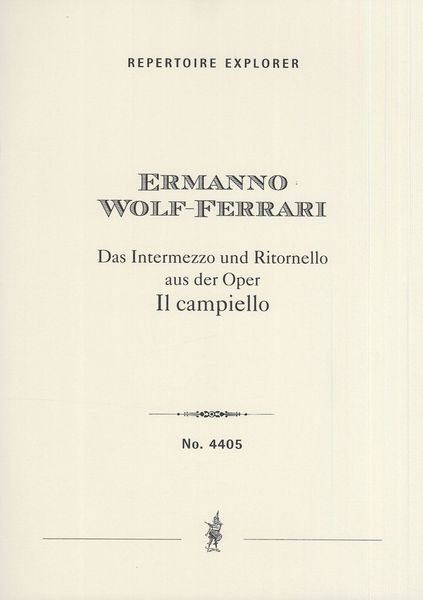 Campiello : Das Intermezzo und Ritornello Aus der Oper.