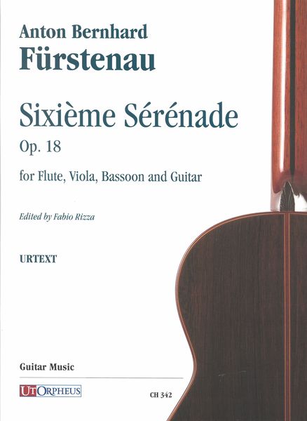 Sixième Sérénade, Op. 18 : For Flute, Viola, Bassoon and Guitar / edited by Fabio Rizza.