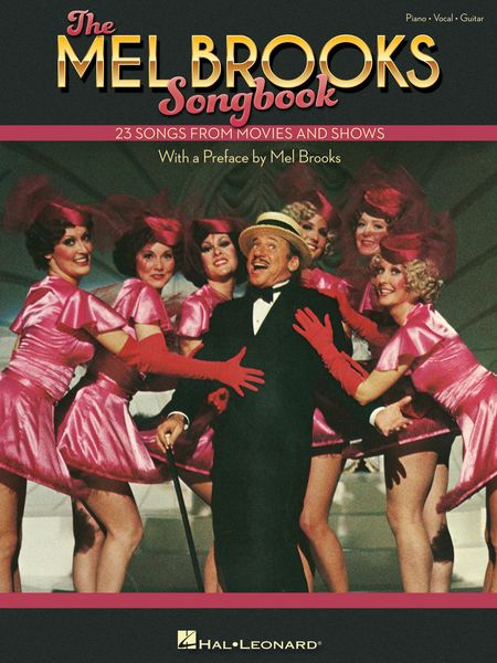 The Mel Brooks Songbook : 23 Songs From Movies and Shows.