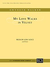 My Love Walks In Velvet : For Medium-Low Voice and Piano [Download].