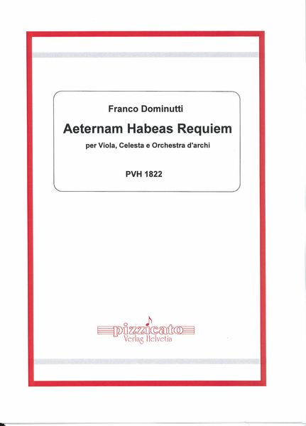 Aeternum Habaes Requiem : Per Viola, Celesta E Orchestra d'Archi (2020).