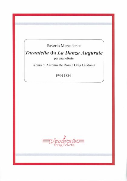 Tarantella Da La Danza Augurale : Per Pianoforte / Ed. Antonio E Rosa and Olga Laudonia.