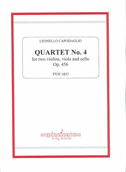 Quartet No. 4, Op. 456 : For Two Violins, Viola and Cello (2019).