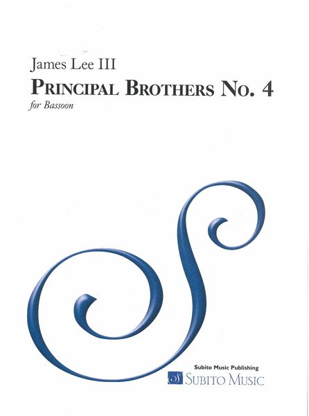 Principal Brothers No. 4 : For Bassoon.