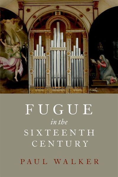 Fugue In The Sixteenth Century.