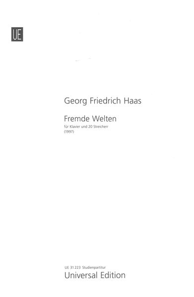 Fremde, Welten : Für Klavier und 20 Streicher (1997).