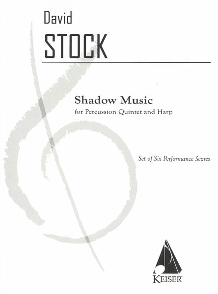 Shadow Music : For Percussion Quintet and Harp.