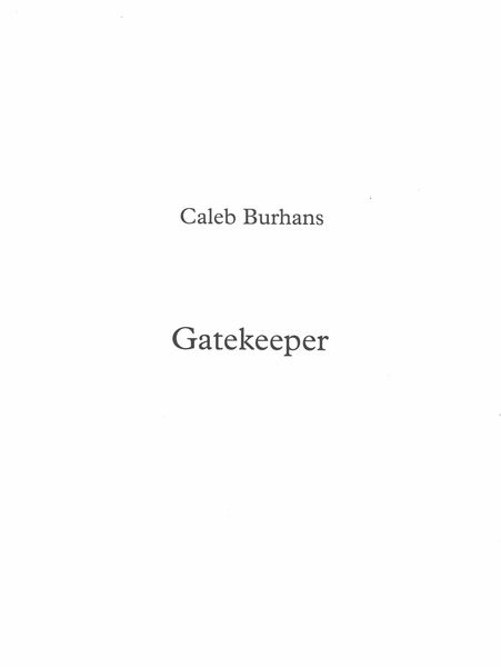 Gatekeeper : For Horn, Trombone and Tuba (2005).