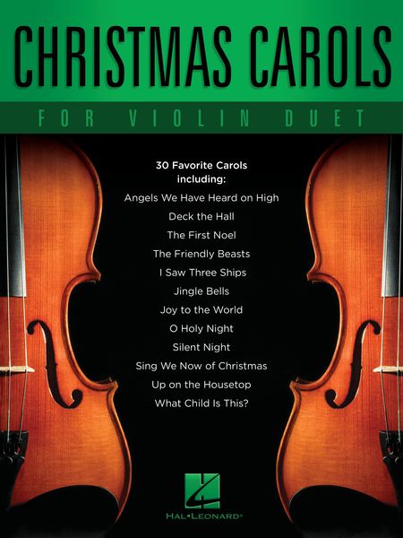 Christmas Carols For Violin Duet : 30 Favorite Carols.