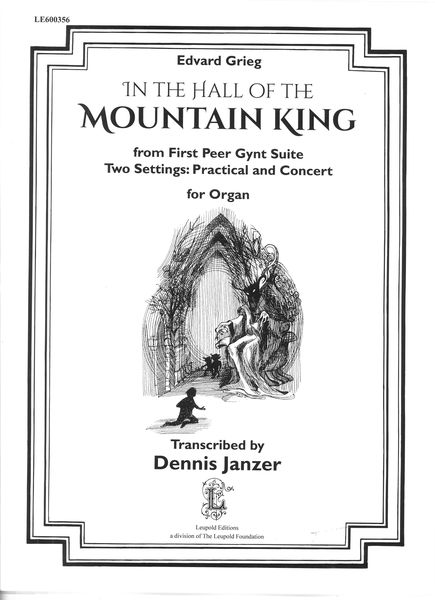 In The Hall of The Mountain King : For Organ / transcribed by Dennis Janzer.