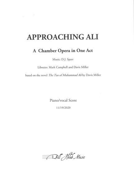 Approaching Ali : A Chamber Opera In One Act.