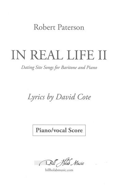 In Real Life II : Dating Site Songs For Baritone and Piano (2020).