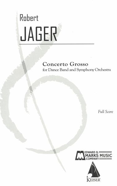 Concerto Grosso : For Dance Band and Symphony Orchestra.