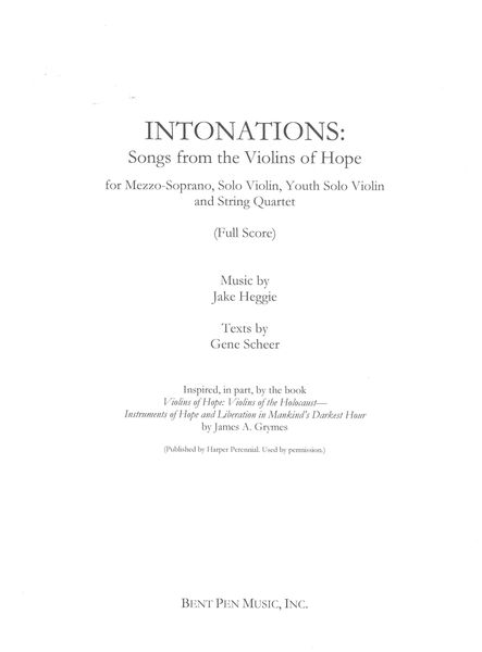 Intonations - Songs From The Violins of Hope : For Mezzo, Solo Violin, Youth Solo Violin and S. Q.