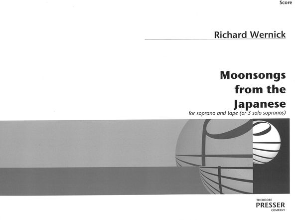 Moonsongs From The Japanese : For Soprano and Tape (Or 3 Solo Sopranos).