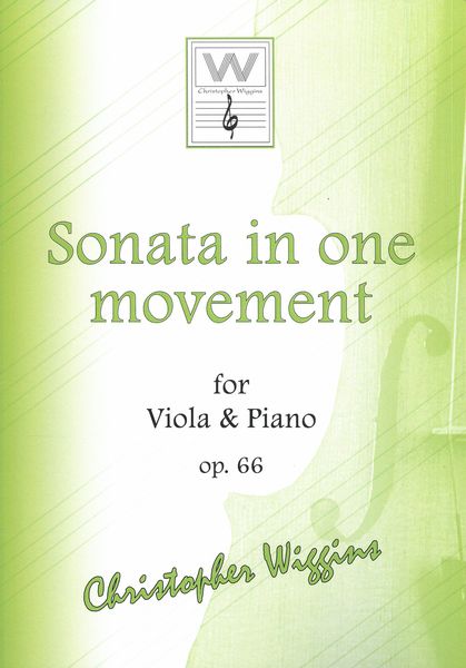 Sonata In One Movement, Op. 66 : For Viola and Piano.