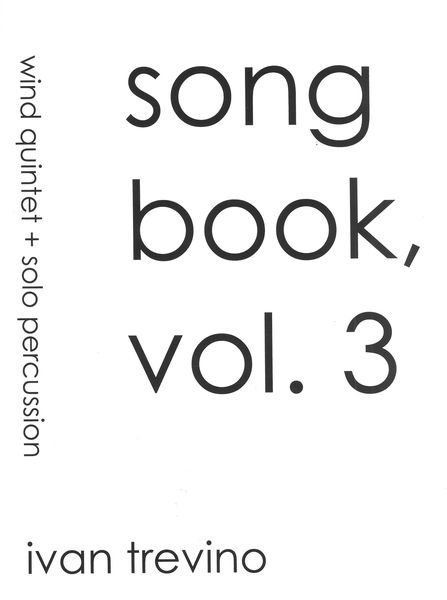 Song Book, Vol. 3 : For Wind Quintet and Solo Percussion.