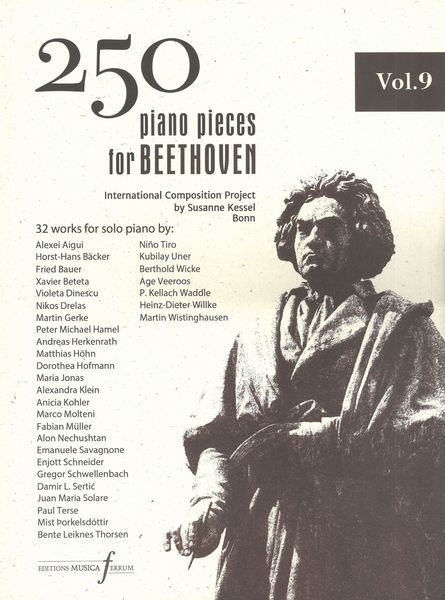 250 Piano Pieces For Beethoven, Vol. 9 : 32 Works For Piano Solo / Susanne Kessel, Project Director.