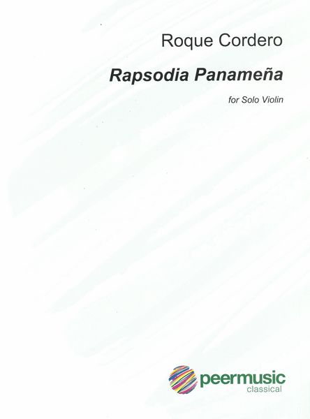 Rapsodia Panameña : For Solo Violin.