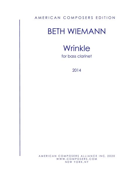 Wrinkle : For Bass Clarinet With Low Extension (2014).