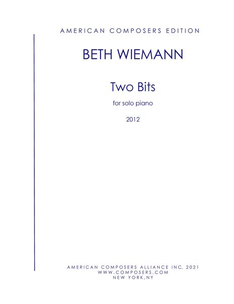 Two Bits : For Piano Solo (2012).