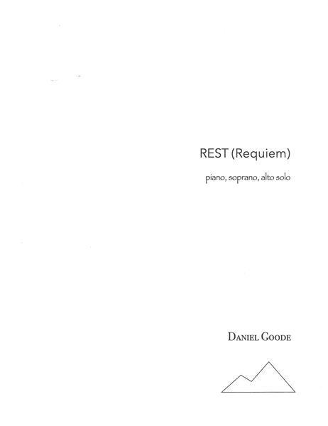 Rest (Requiem) : For Soprano, Alto and Piano.