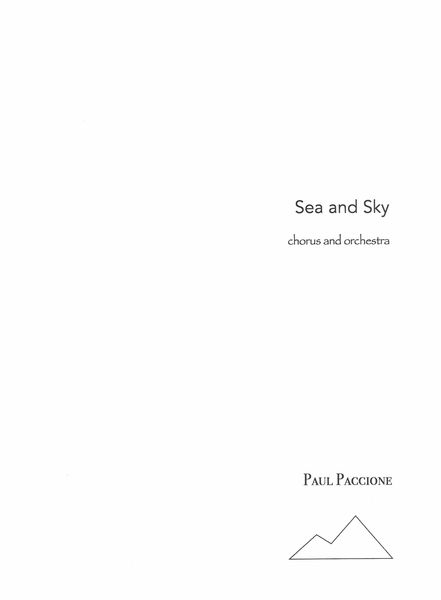 Sea and Sky : For Chorus and Orchestra (2018).