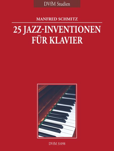 25 Jazz-Inventionen : For Piano.