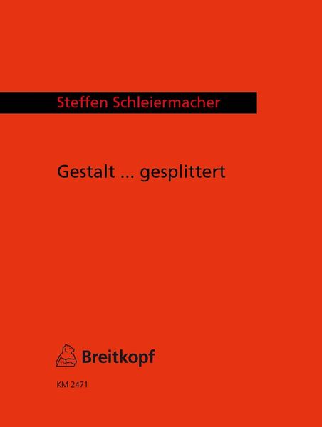 Gestalt...Gesplittert : For Clarinet, Violoncello and Piano (1997).