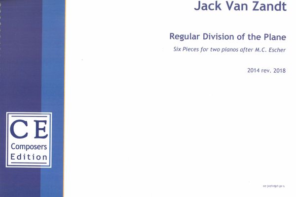 Regular Division of The Plane : Six Pieces For Two Pianos After M. C. Escher (2014, Rev. 2018).