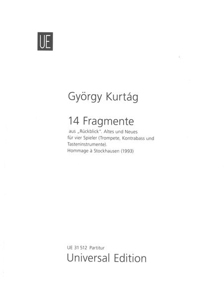 14 Fragmente Aus Rückblick, Altes und Neues : Für Vier Spieler (1993).
